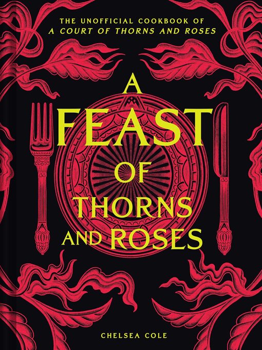 Title details for A Feast of Thorns and Roses by Chelsea Cole - Available